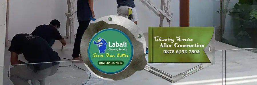 cleaning service after construction bali